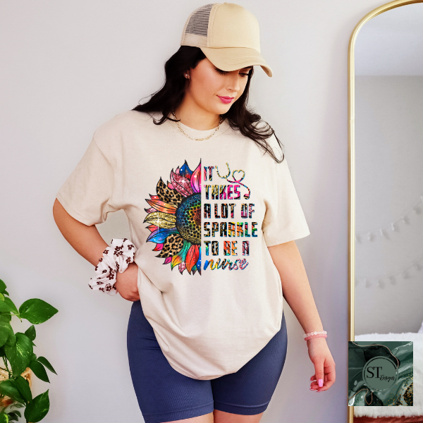 Its takes a lot of sparkle to be a nurse T-Shirt