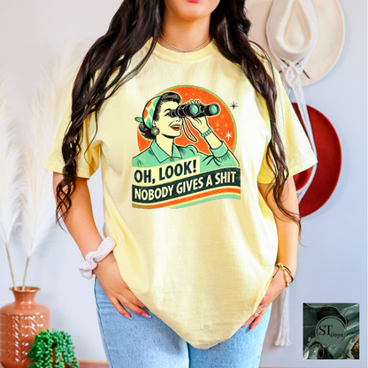 Oh look, nobody gives a sh*t T-Shirt